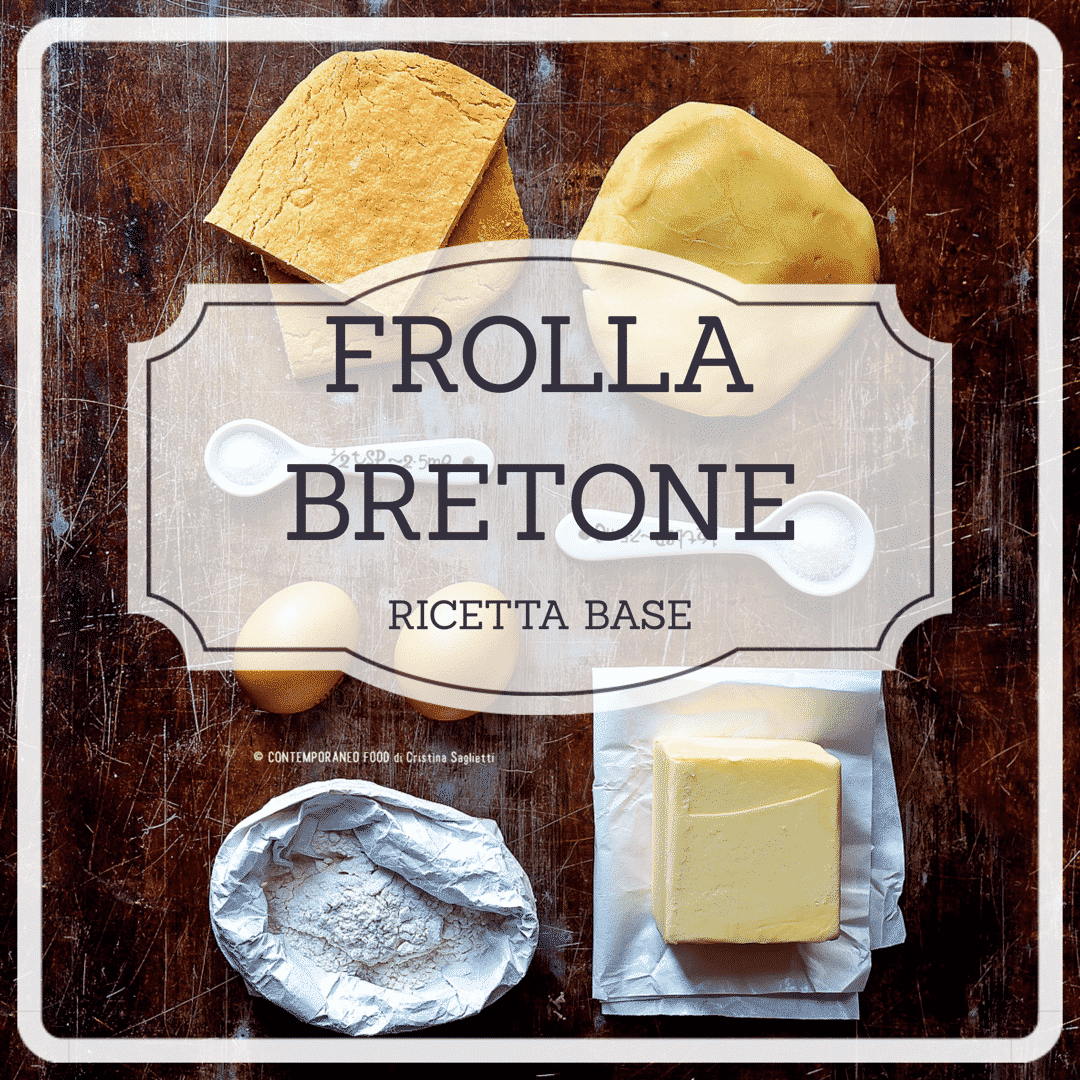 frolla-bretone-ricetta-base-dolce-pasticceria-contemporaneo-food