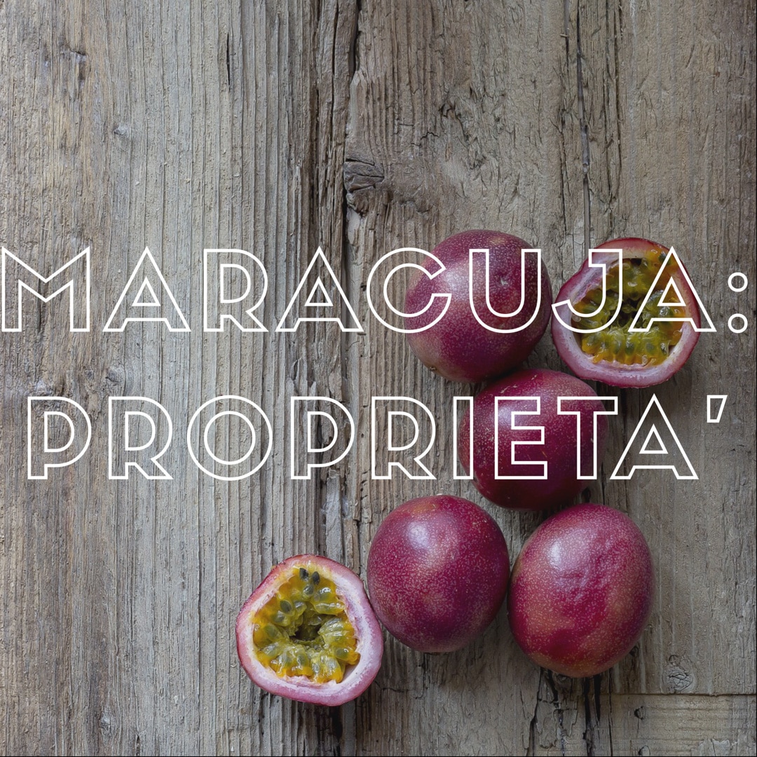 Immagine: Maracuja o frutto della passione: proprietà e benefici